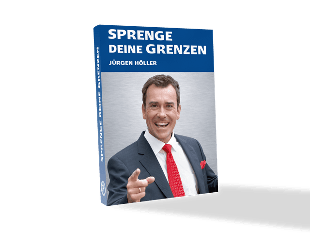Sprenge deine Grenzen – Jürgen Höller