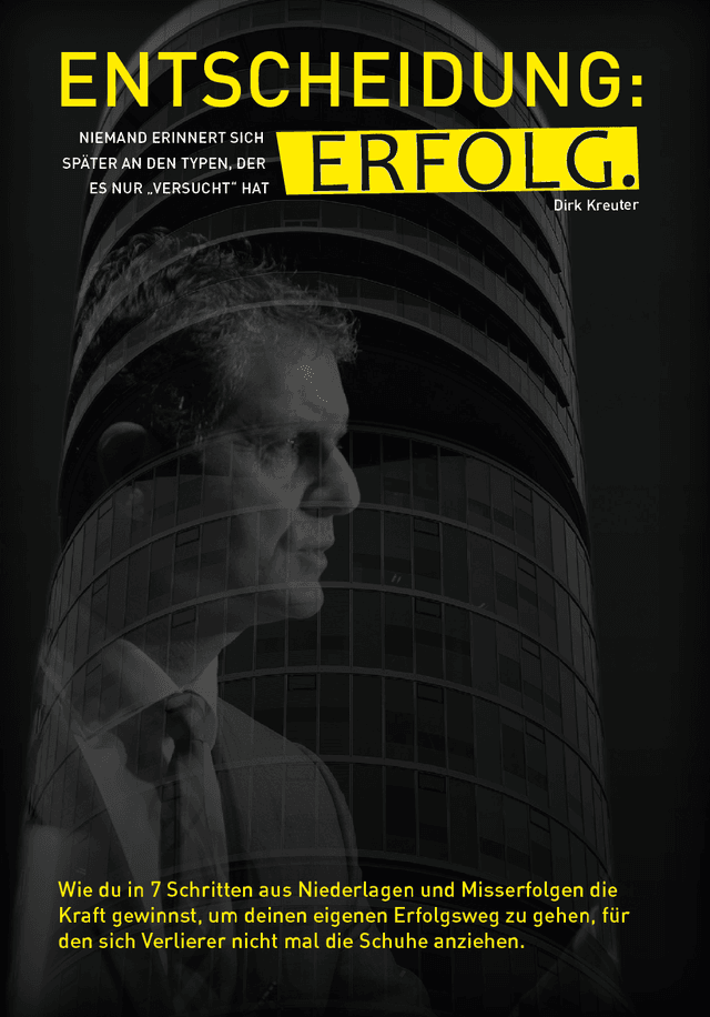 Entscheidung: Erfolg – Dirk Kreuter