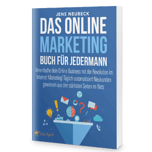 Das Online Marketing Buch für Jedermann