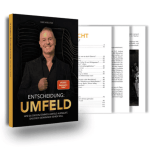 Entscheidung Umfeld – Dirk Kreuter
