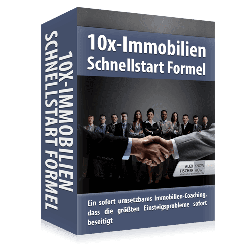 10x Immobilien Schnellstart Formel