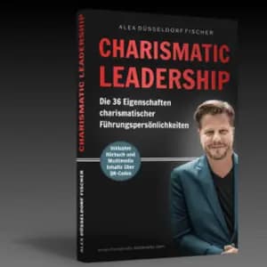 Charismatic Leadership – Alex Düsseldorfer Fischer