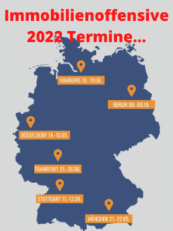 Immobilienoffensive 2022 Termine...