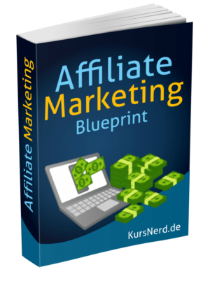 Affiliate Marketing starten Blueprint